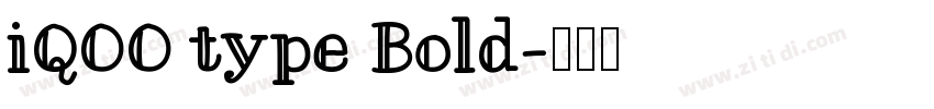 iQOO type Bold字体转换